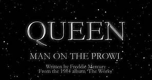 Queen - Man On The Prowl (Official Lyric Video)