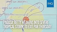 Pagasa: Betty weakens into severe tropical storm; to exit PAR Thursday