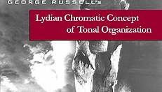 Lydian Chromatic Concept of Tonal Organization - Part 1 - Andy French's Musical Explorations