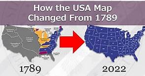 How the US Map Changed From 1789 (Every Year) | Map History of United States of America