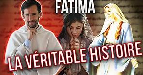 La VRAIE histoire des apparitions de la Vierge à Fatima