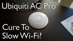 Let's Upgrade This Wifi | Ubiquiti Unifi AC Pro