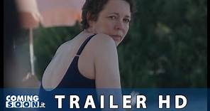 La Figlia Oscura (2022): Primo Trailer ITA del Film candidato a 3 Premi Oscar, con Olivia Colman