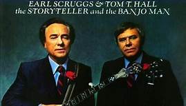 Earl Scruggs & Tom T. Hall - The Storyteller And The Banjo Man