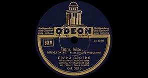 "Ganz leise kommt die Nacht" Franz Grothe 1939