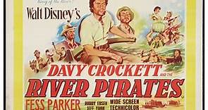 Davy Crockett And The River Pirates 1956