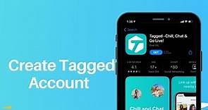 How To Create Tagged Account | Sign Up Tagged 2021