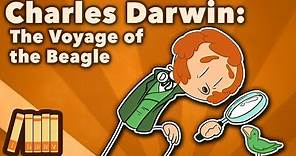 Charles Darwin - The Voyage of the Beagle - Extra History