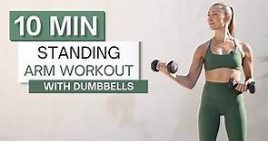 10 min STANDING ARM WORKOUT | With Dumbbells | Zero Planks or Pushups