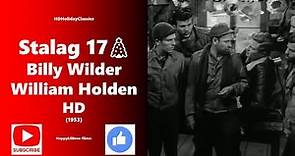 Stalag 17 Billy Wilder HD