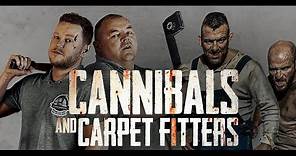 CANNIBALS AND CARPET FITTERS - Official U.S. Trailer