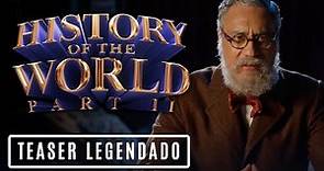 A História do Mundo: Parte II • Teaser Trailer Legendado
