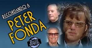 Recordando a Peter Fonda - Vídeo Edición Especial