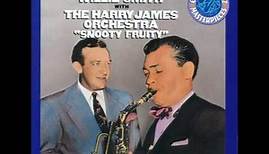 Snooty Fruity - Harry James, 1947 (Studio Version)