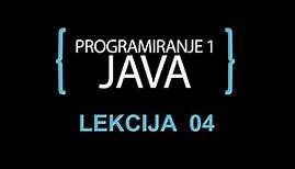 Java programiranje - 04 - Promenljive, aritmetika, ulaz