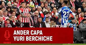 🎙️ Ander Capa & Yuri Berchiche | post Athletic Club 2-0 Real Sociedad | J29 LaLiga