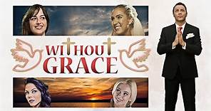 WITHOUT GRACE (2021) Official Trailer