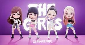 BLACKPINK THE GAME - ‘THE GIRLS’ MV