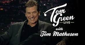 Tim Matheson | Tom Green Live