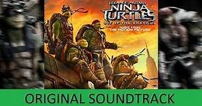 Teenage Mutant Ninja Turtles 2 FULL SOUNDTRACK OST By Steve Jablonsky Out of the Shadows