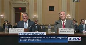 Former Sec. of State Pompeo and Former Defense Sec. Panetta Testify on China's Foreign Policy