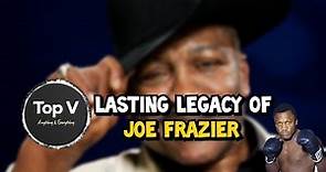 Top 5 fascinating facts about Joe Frazier