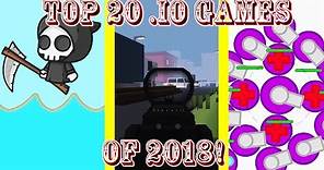 Top 20 Best .io Games of 2018!