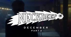 Neck Deep - December (again) [ft. Mark Hoppus] - Official Music Video