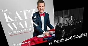 The Katz Walk- Interview with Ferdinand Kingsley