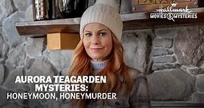 Preview - Aurora Teagarden Mysteries: Honeymoon, Honeymurder - Hallmark Movies & Mysteries