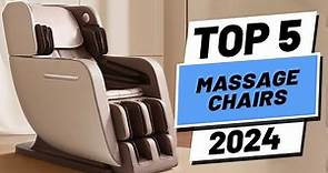 Top 5 BEST Massage Chairs of (2024)