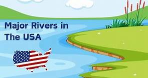 What are the 4 major rivers in the US? | Beautiful Rivers in USA | Major US Rivers #AmericanRivers