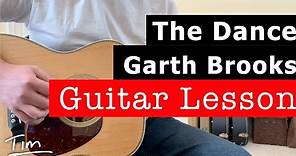 Garth Brooks The Dance Guitar Lesson, Chords, and Tutorial