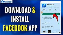 How To Download & Install Facebook App 2022 | Facebook Mobile App Download & Installation Guide
