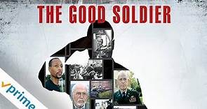 The Good Soldier | Trailer | Available Now