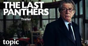 The Last Panthers Season 1 | Trailer | Topic