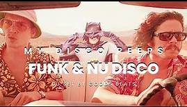 THE NEWEST FUNK & NU DISCO DJ SET