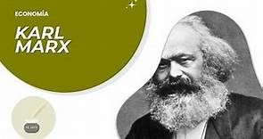 ECONOMÍA: KARL MARX - Todo lo que necesitas saber sobre la economía de Karl Marx