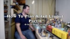 How To Plan A Small 4x8 Layout Part I O Scale Model Train
