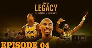 Legacy Episode 04 - The True Story of The LA Lakers