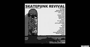 Skatepunk Revival - Skatepunk/pop punk compilation - Full Album - 2020 - Goldmine Records