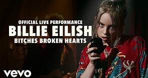 Billie Eilish - bitches broken hearts (Official Live Performance) | Vevo LIFT
