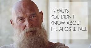 19 Surprising facts about Paul, Apostle of Christ