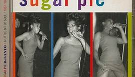 Sugar Pie DeSanto - Sugar Pie: A Little Bit Of Soul 1957-1962