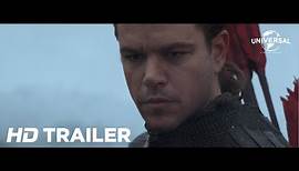 The Great Wall - Official Trailer 1 (Universal Pictures) HD