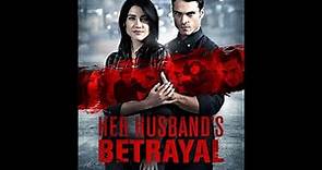 Her Husband's Betrayal - English Movie - Jacqueline MacInnes Wood, Shawn Roberts & Marc Bendavid