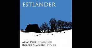 Estländer by Arvo Pärt; Robert Simonds, Violin