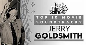 Top10 Soundtracks by Jerry Goldsmith | TheTopFilmScore