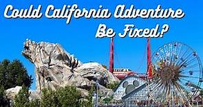 Could Disney's California Adventure Be Fixed?