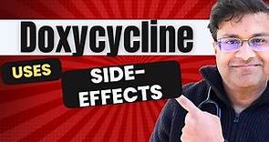 Your guide to Doxycycline: uses and side effects!